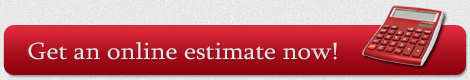 Get an Online Estimate Now!